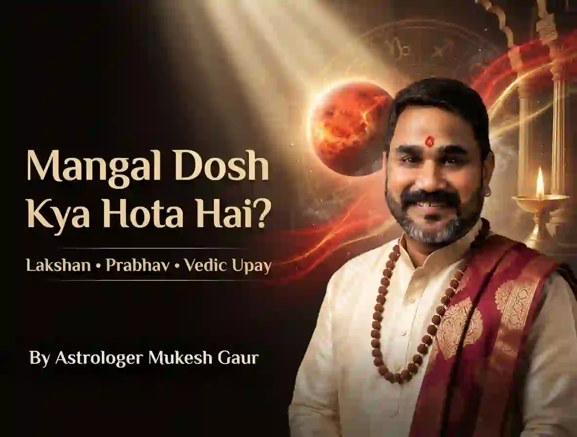 Mangal Dosh Kya Hota Hai? Lakshan, Prabhav Aur Asaan Upay
